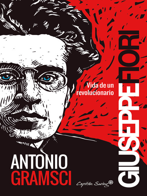 Title details for Antonio Gramsci by Giuseppe Fiori - Wait list